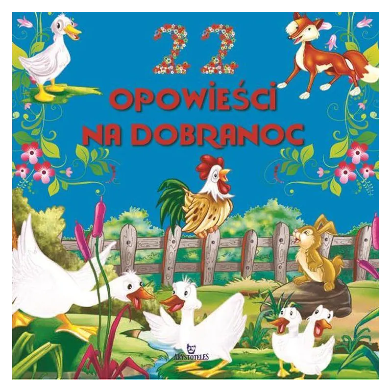 22 OPOWIEŚCI NA DOBRANOC