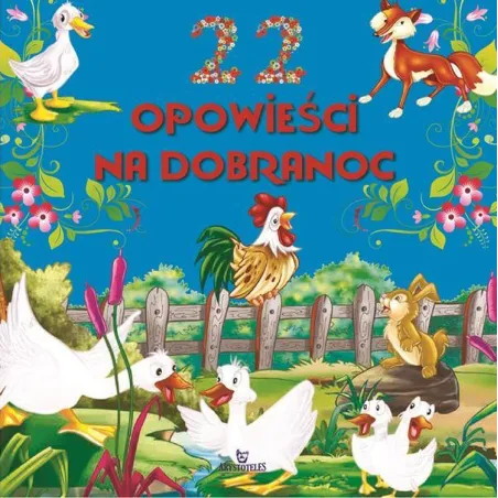 22 OPOWIEŚCI NA DOBRANOC