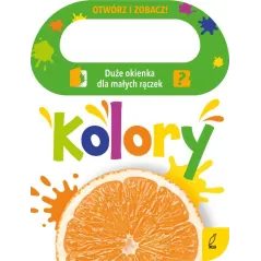 KOLORY. OTWÓRZ I ZOBACZ!