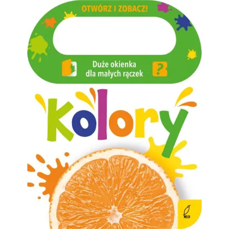 KOLORY. OTWÓRZ I ZOBACZ!