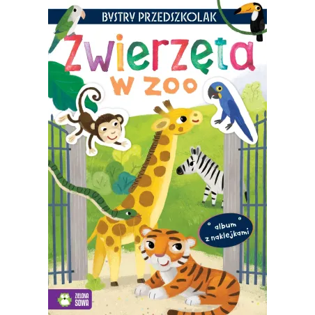 Zwierzęta W Zoo. Album Z Naklejkami. Bystry Przedszkolak