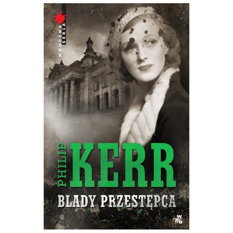 BLADY PRZESTĘPCA Philip Kerr - WAB