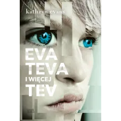 EVA TEVA I WIĘCEJ TEV Kathryn Evans - Ya!