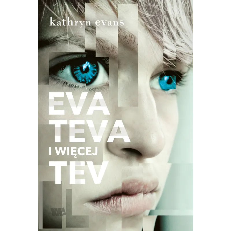EVA TEVA I WIĘCEJ TEV Kathryn Evans - Ya!