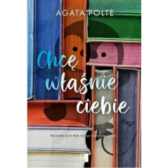 CHCĘ WŁAŚNIE CIEBIE