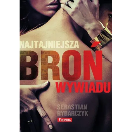 NAJTAJNIEJSZA BROŃ WYWIADU - Fronda