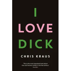I LOVE DICK