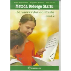 METODA DOBREGO STARTU.  OD WIERSZYKA DO LITERKI  ZESZYTY 2