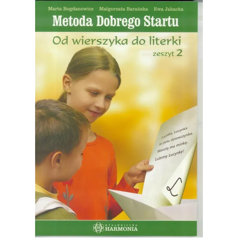 METODA DOBREGO STARTU.  OD WIERSZYKA DO LITERKI  ZESZYTY 2