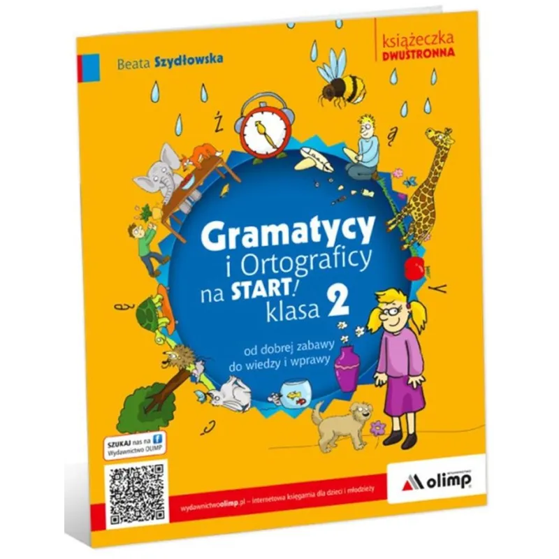GRAMATYCY I ORTOGRAFICY NA START! KLASA 2 OD DOBREJ ZABAWY DO WIEDZY I WPRAWY