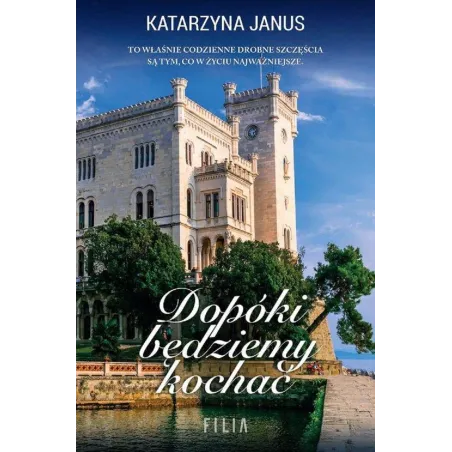 Dopóki Będziemy Kochać