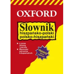 SŁOWNIK HISZPAŃSKO-POLSKI POLSKO-HISZPAŃSKI - Oxford