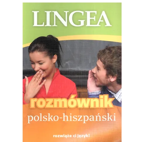 ROZMÓWNIK POLSKO-HISZPAŃSKI - Lingea