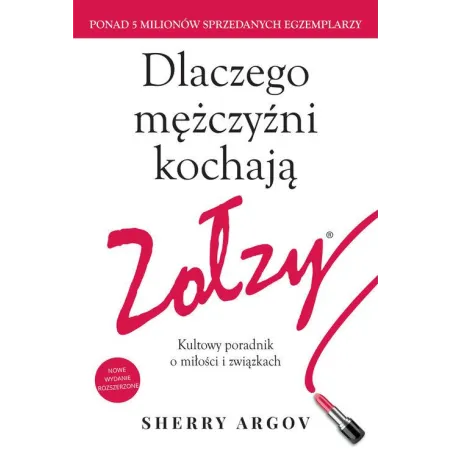 DLACZEGO MĘŻCZYŹNI KOCHAJĄ ZOŁZY. KULTOWY PORADNIK O MIŁOŚCI I ZWIĄZKACH - HarperCollins