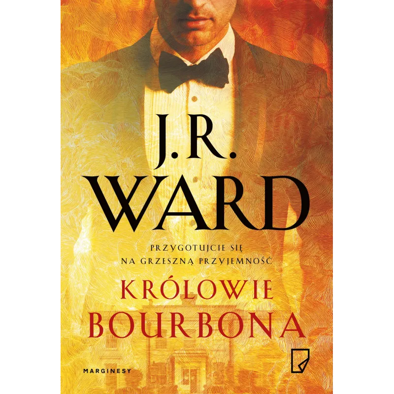 KRÓLOWIE BOURBONA J.R. Ward - Marginesy