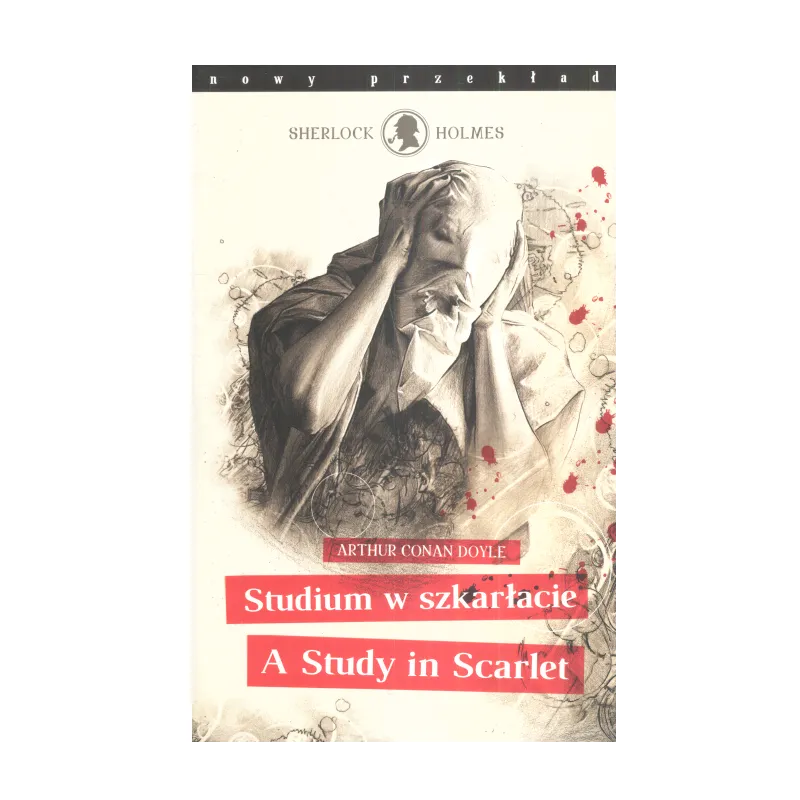 SHERLOCK HOLMES STUDIUM W SZKARŁACIE/ A STUDY IN SCARLET Artur Conan Doyle - Olesiejuk
