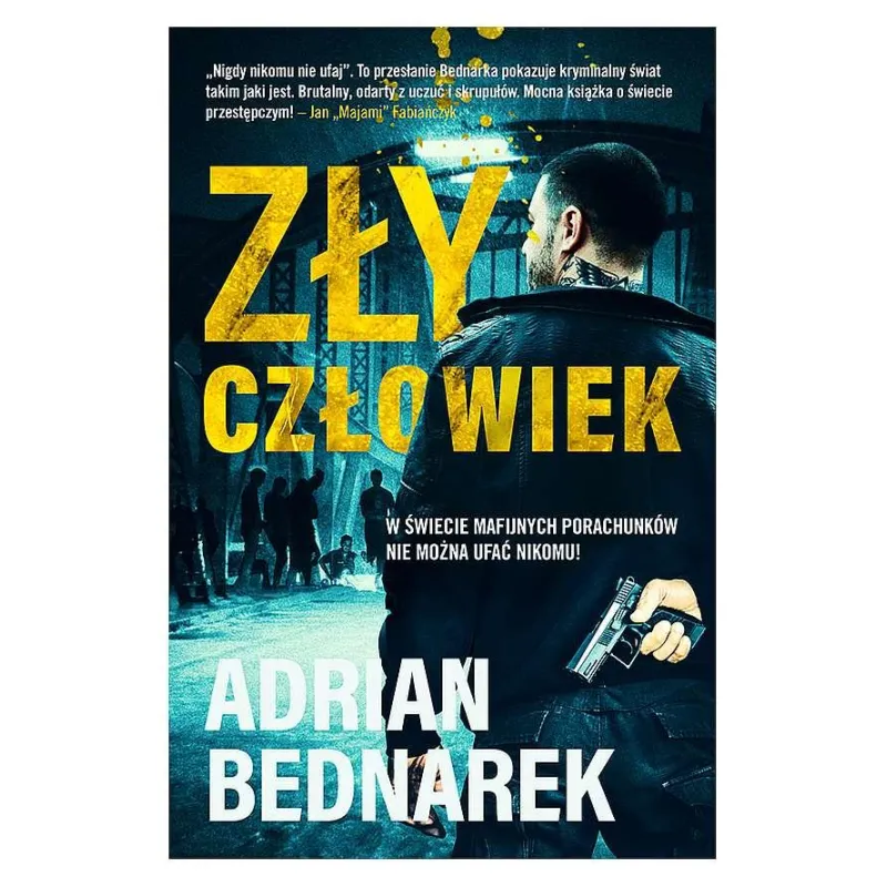 ZŁY CZŁOWIEK - Skarpa Warszawska