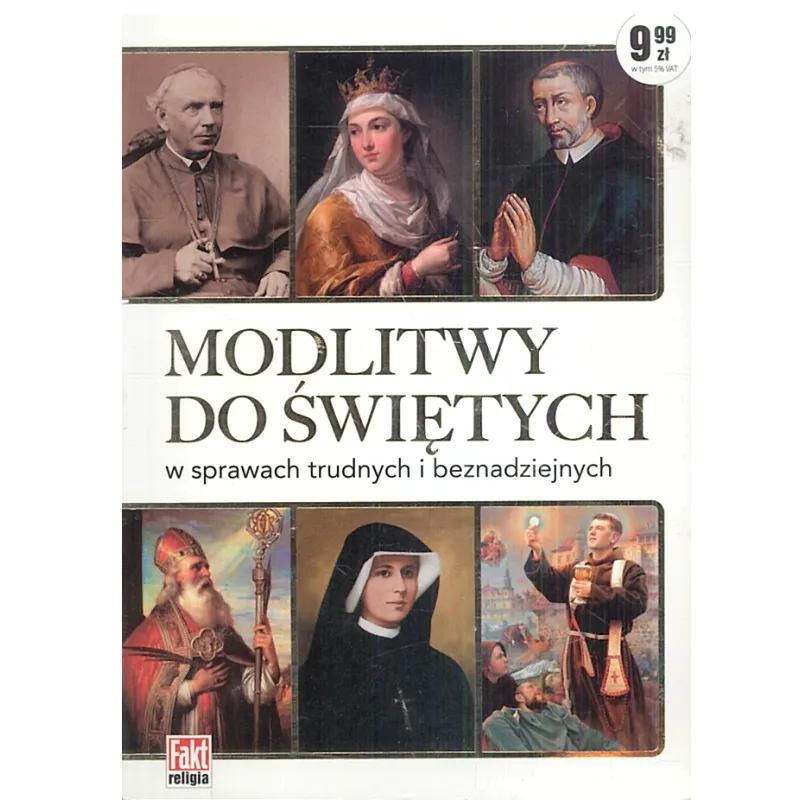 MODLITWY DO ŚWIĘTYCH W SPRAWACH TRUDNYCH I BEZNADZIEJNYCH - Ringier Axel Springer