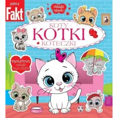 KOTY, KOTKI, KOTECZKI. NAKLEJKI ISKIERKI. KOLOROWANKA Z NAKLEJKAMI