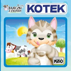 KOTEK. BAJECZKI Z ZAGRODY