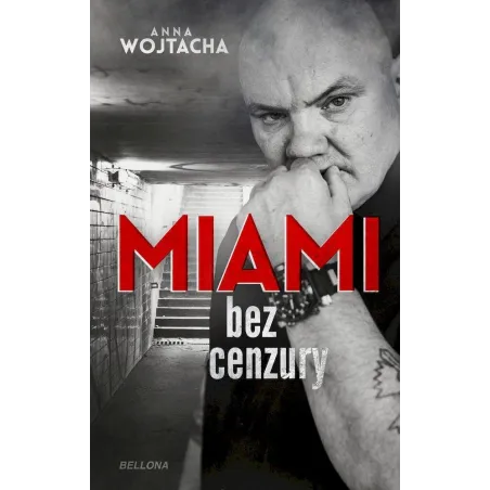 MIAMI BEZ CENZURY - Bellona