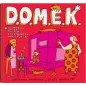 D.o.m.e.k. Doskonałe Okazy Małych I Efektownych Konstrukcji 5+ D.o.m.e.k. Doskonałe Okazy Małych I Efektownych Konstrukcji 5+