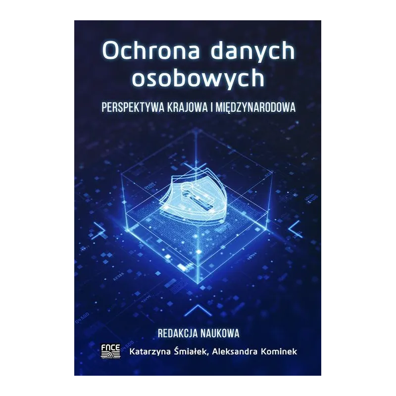 OCHRONA DANYCH OSOBOWYCH PERSPEKTYWA KRAJOWA I MIĘDZYNARODOWA