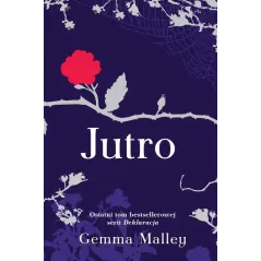 JUTRO Gemma Malley - Wilga