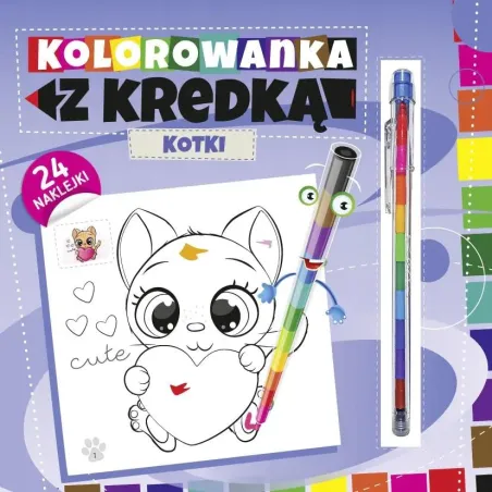 Kotki. Kolorowanka Z Naklejkami I Kredką