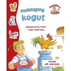 GOSPODARZ GUSTAW. PODSTĘPNY KOGUT