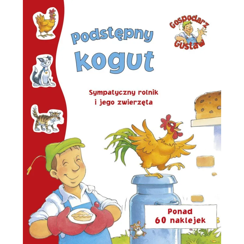 GOSPODARZ GUSTAW. PODSTĘPNY KOGUT GOSPODARZ GUSTAW. PODSTĘPNY KOGUT