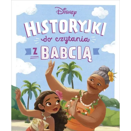 Disney. Historyjki Do Czytania Z Babcią
