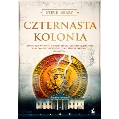 CZTERNASTA KOLONIA Steve Berry - Sonia Draga