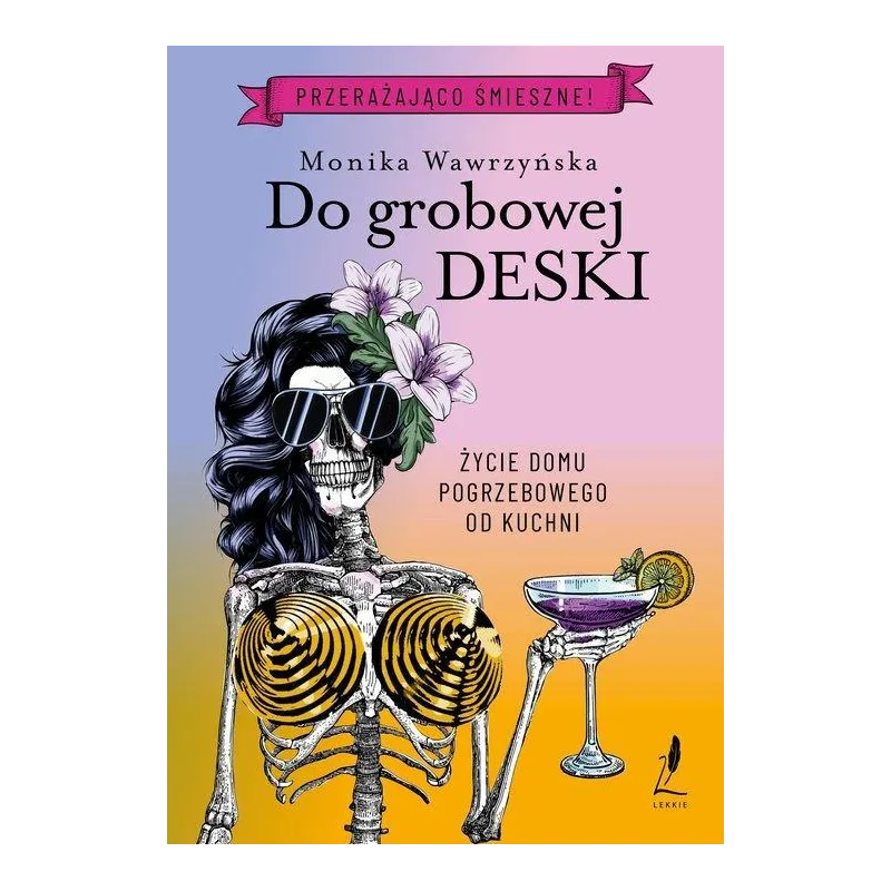 DO GROBOWEJ DESKI