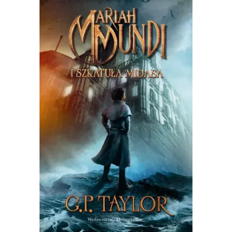 MARIAH MUNDI I SZKATUŁA MIDASA G.P. Taylor - Wydawnictwo Dolnośląskie