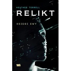RELIKT. KSIĘGI EWY Heather Terrell - Ya!