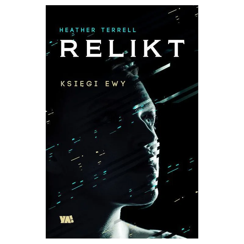 RELIKT. KSIĘGI EWY Heather Terrell - Ya!
