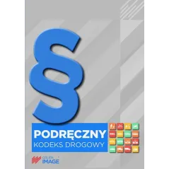 PODRĘCZNY KODEKS DROGOWY 2017 - Grupa Image