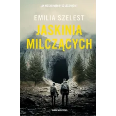 JASKINIA MILCZĄCYCH