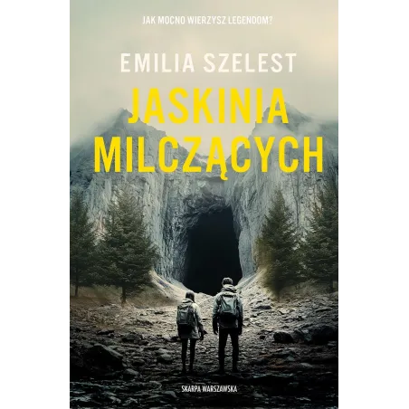JASKINIA MILCZĄCYCH