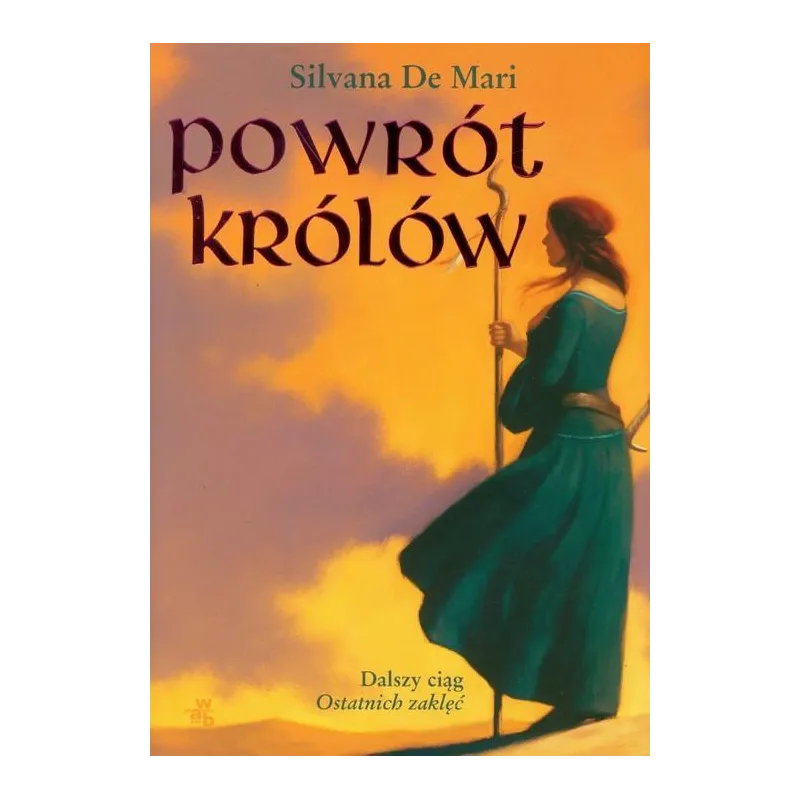 POWRÓT KRÓLÓW Silvana De Mari - WAB
