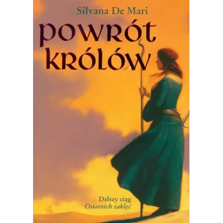 POWRÓT KRÓLÓW Silvana De Mari - WAB