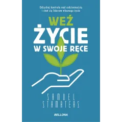 WEŹ ŻYCIE W SWOJE RĘCE