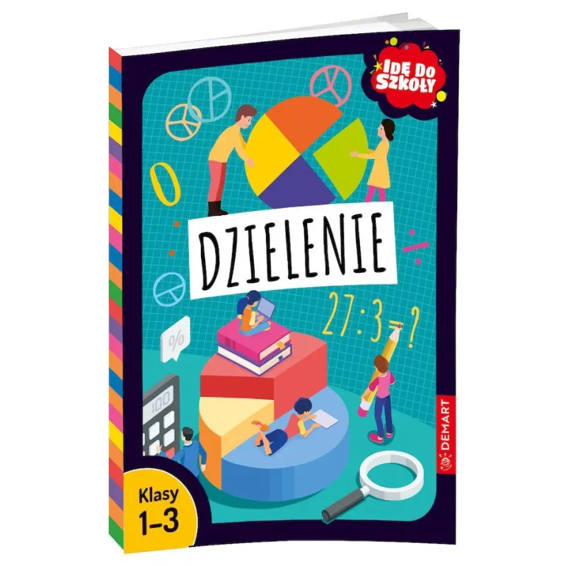 IDĘ DO SZKOŁY. DZIELENIE KLASY 1-3