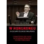 W HONGKONGU. ZA KULISAMI POLSKIEGO PARLAMENTU Piotr Gadzinowski - Buchmann