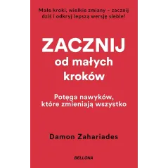 ZACZNIJ OD MAŁYCH KROKÓW