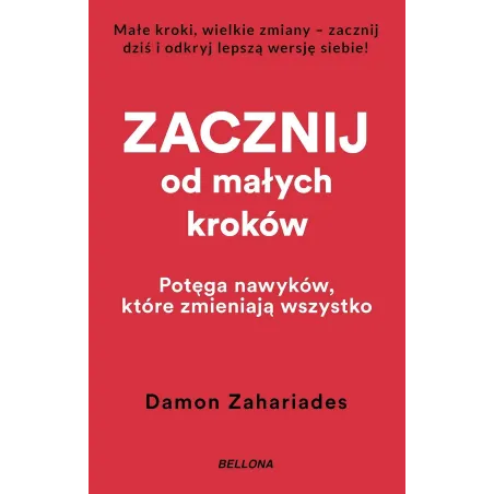 Zacznij Od Małych Kroków Zacznij Od Małych Kroków
