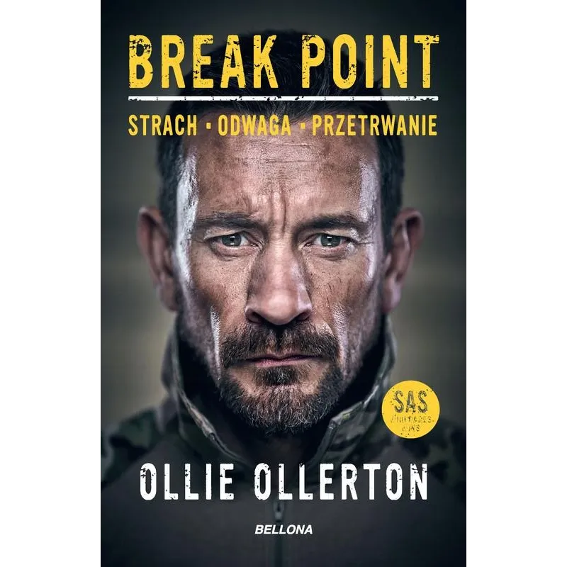 BREAK POINT. STRACH, ODWAGA, PRZETRWANIE
