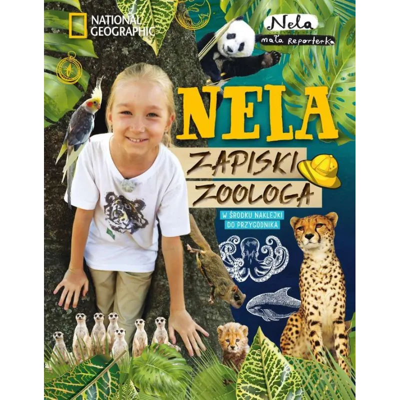 NELA ZAPISKI ZOOLOGA Mała Reporterka Nela 7+ - Burda Książki