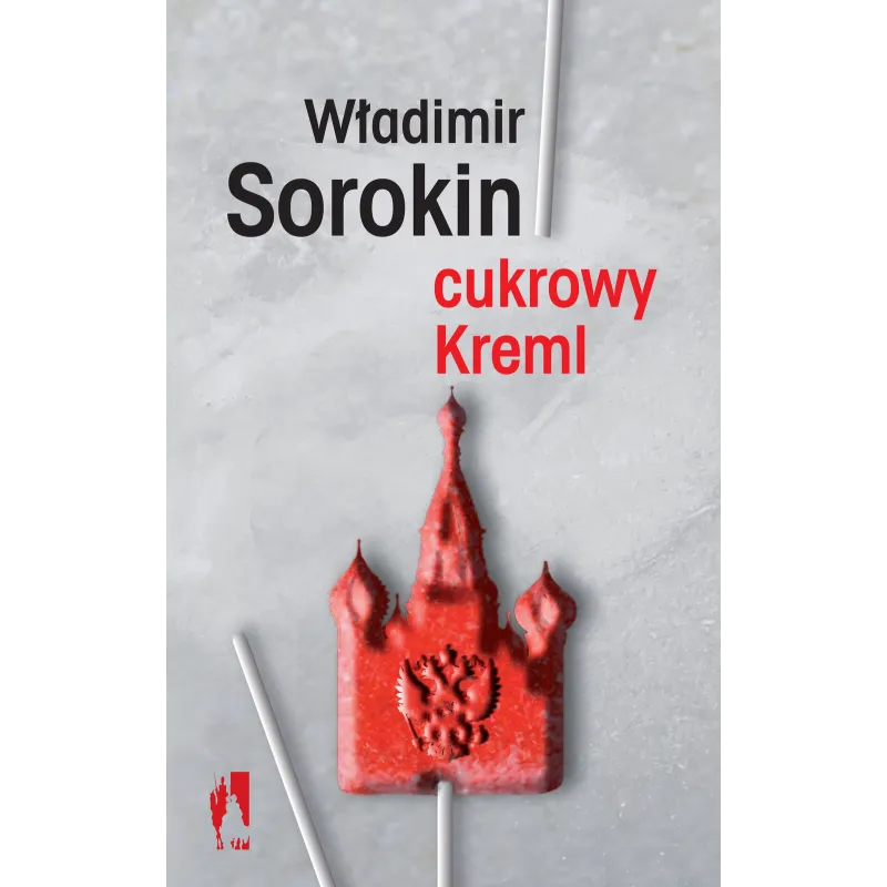 CUKROWY KREML Władimir Sorokin - WAB